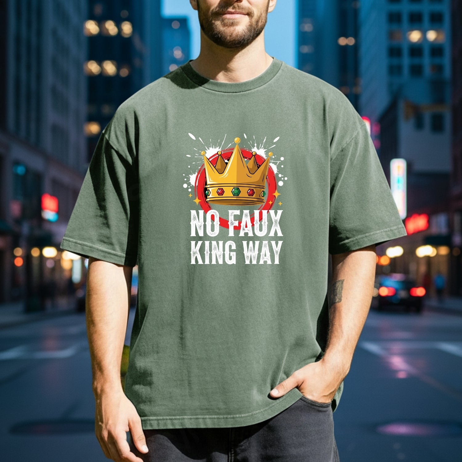 No Faux King Way T-Shirt – Funny Wordplay Graphic Tee – Sarcastic Humor Design