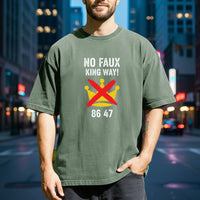 No Faux King Way 8647 Tee – Witty Wordplay Graphic Shirt