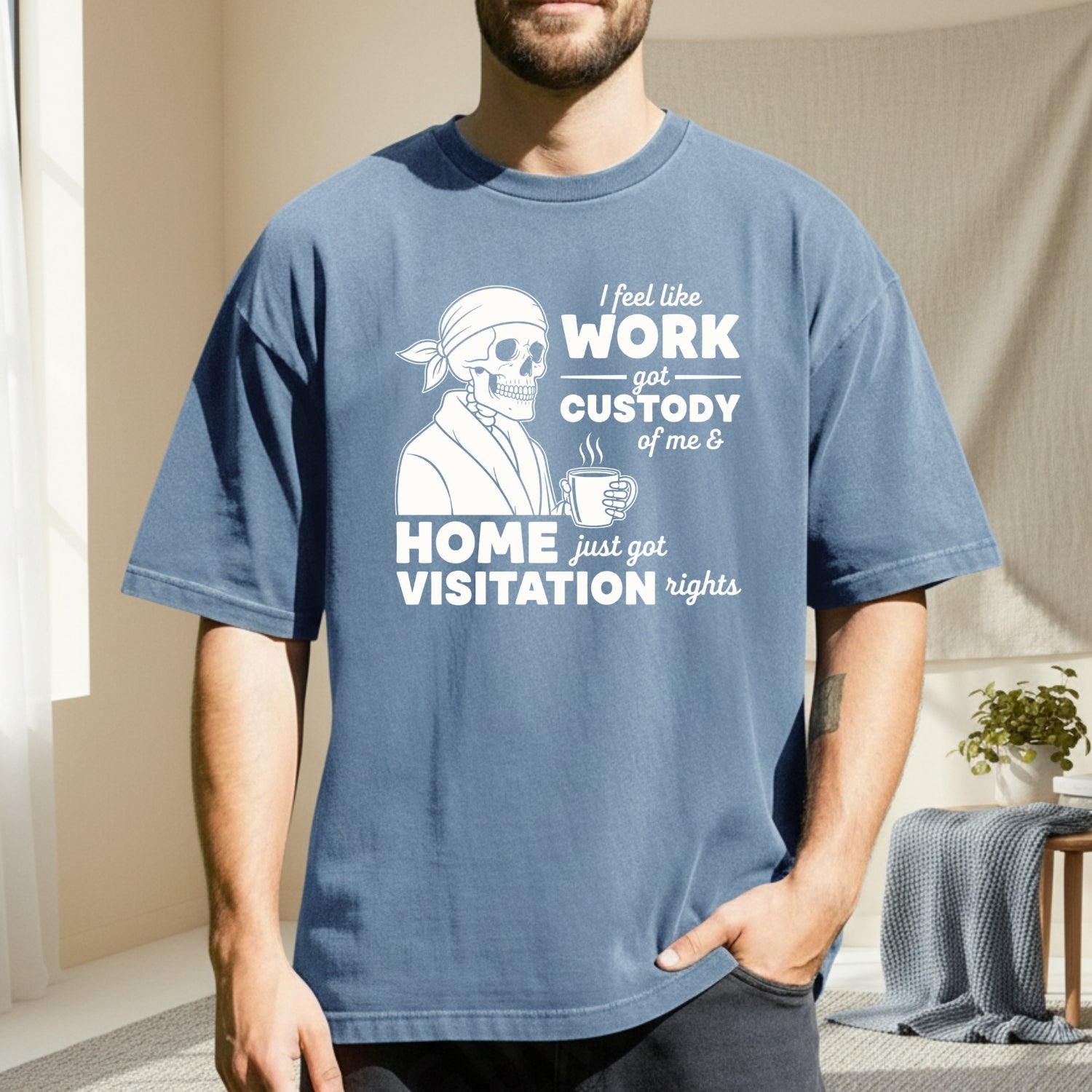 I Feel Like Work Got Custody of Me Shirt – Funny Office Humor Tee – Work Life Balance Graphic Top