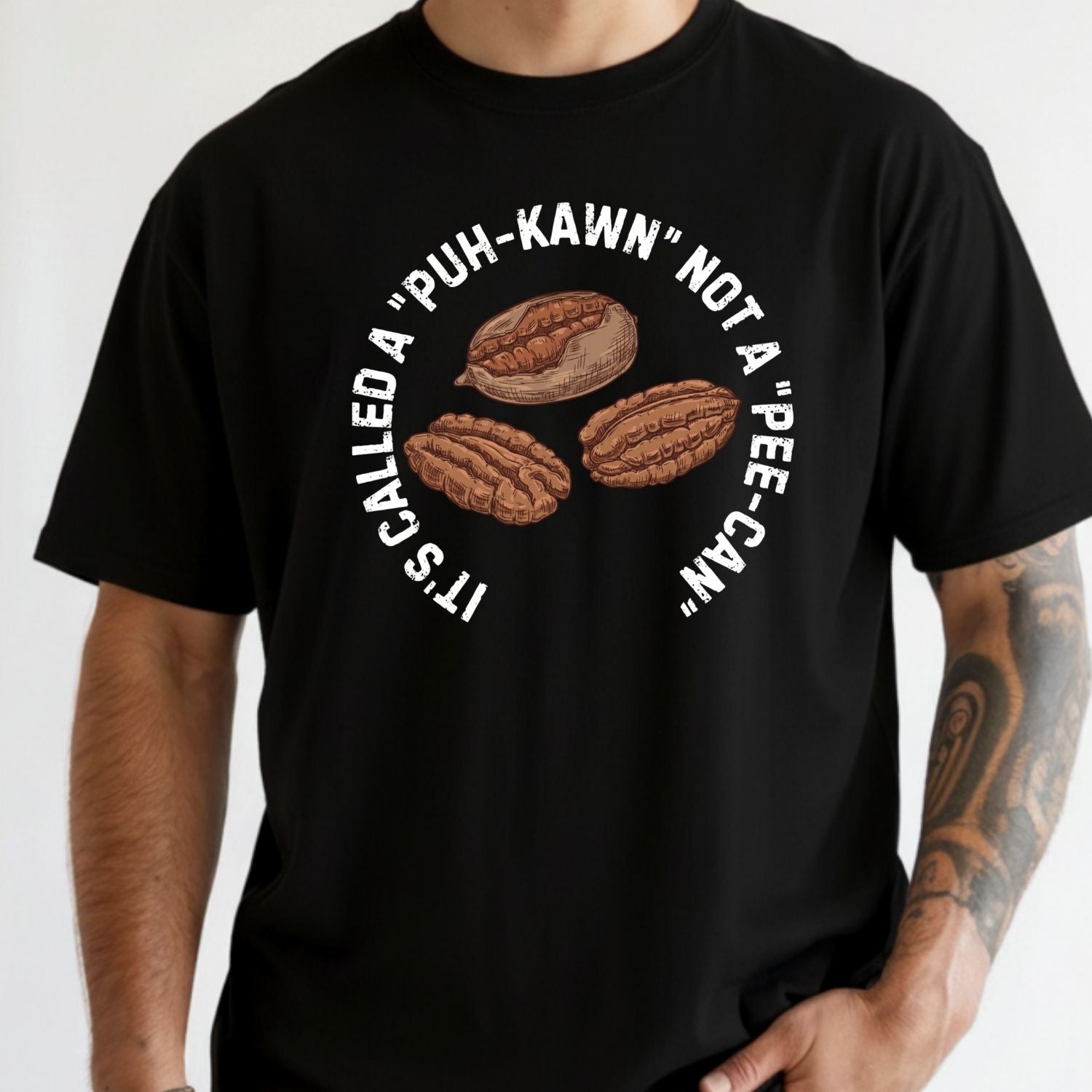Puh-Kawn Not Pee-Can Shirt - Funny Pecan Pun T-Shirt - Sarcastic Southern Humor Tee