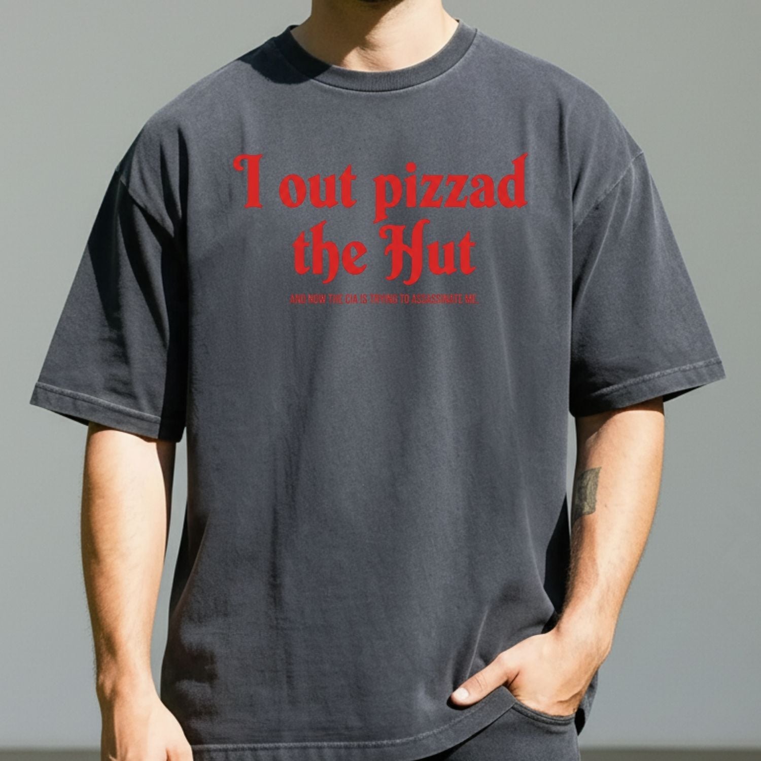 I Out Pizza the Hut CIA Assassinate Me T-Shirt - Retro Y2K Graphic Tee - Funny Internet Humor Shirt for Adults