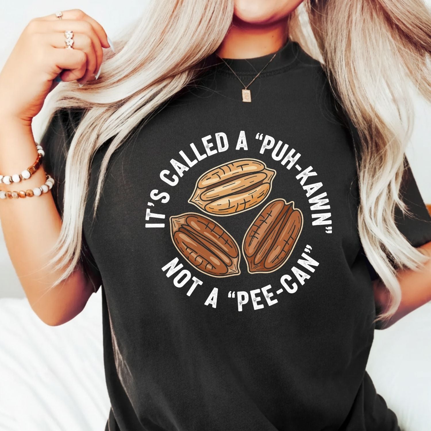 Sarcastic Pecan Pun T-Shirt - Puh-Kawn Not Pee-Can Funny Tee - Southern Humor Shirt
