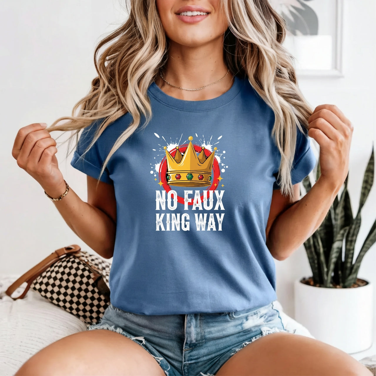 No Faux King Way T-Shirt – Funny Wordplay Graphic Tee – Sarcastic Humor Design
