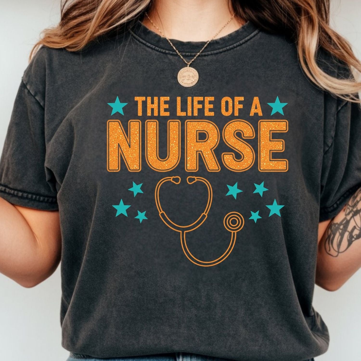 Nurse Showgirl Shirt - The Life of a Nurse Tee - Funny Nurse Appreciation Gift T-Shirt