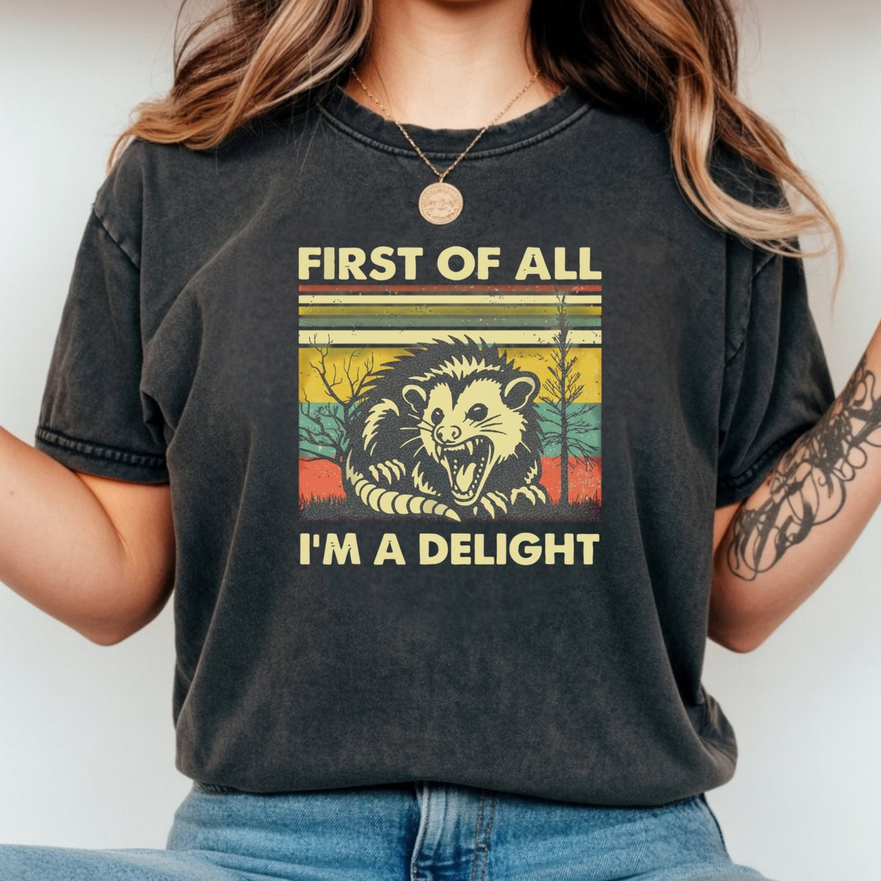 First of All I’m a Delight T-Shirt – Funny Opossum Tee – Possum Lover Humor Gift