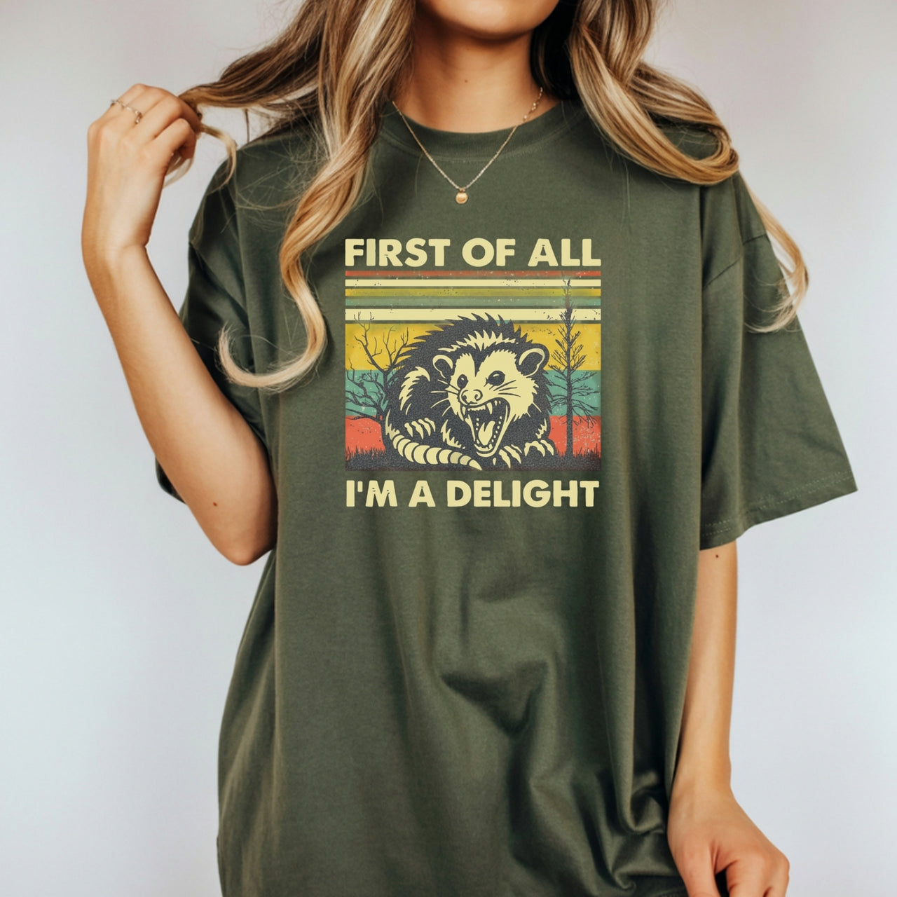 First of All I’m a Delight T-Shirt – Funny Opossum Tee – Possum Lover Humor Gift