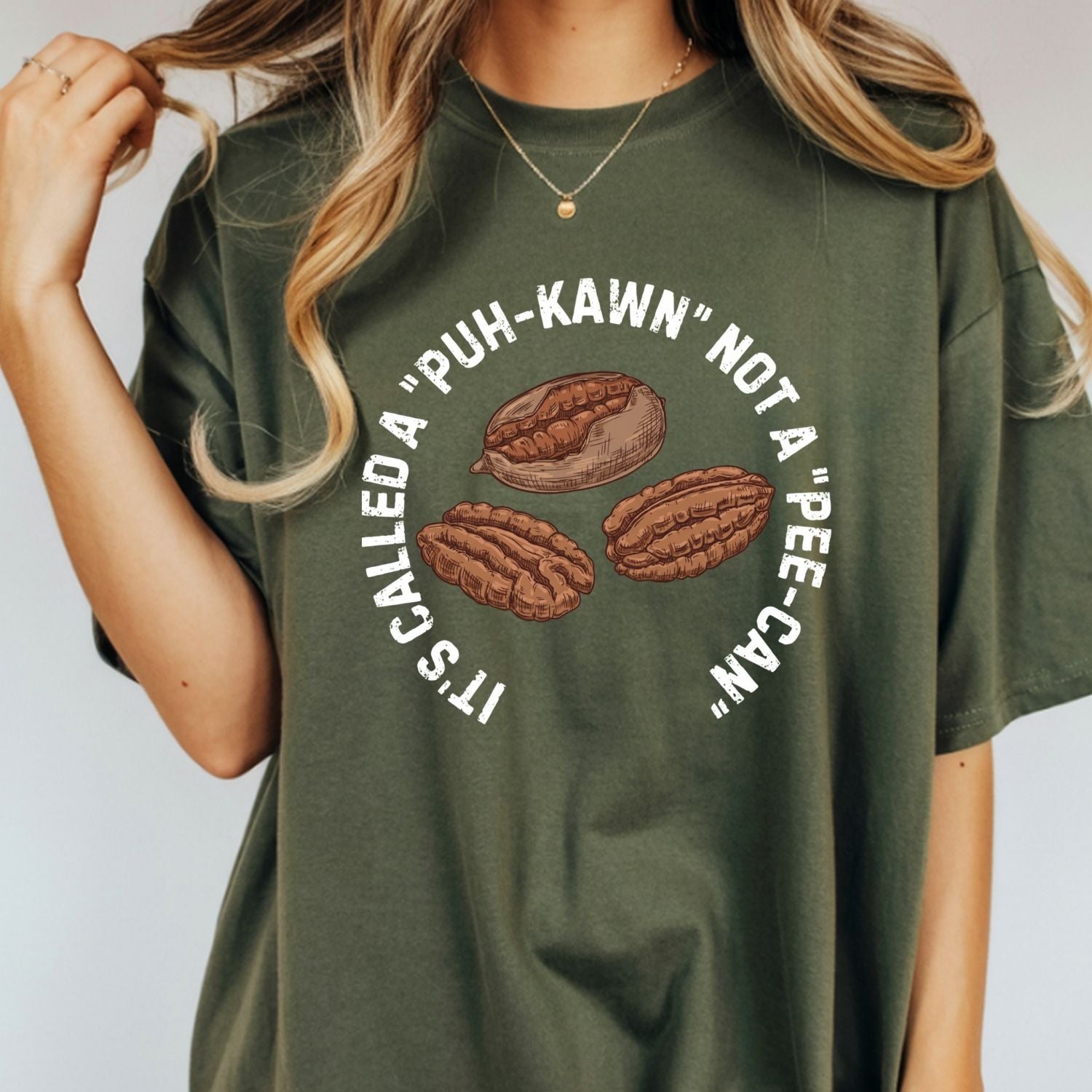 Puh-Kawn Not Pee-Can Shirt - Funny Pecan Pun T-Shirt - Sarcastic Southern Humor Tee