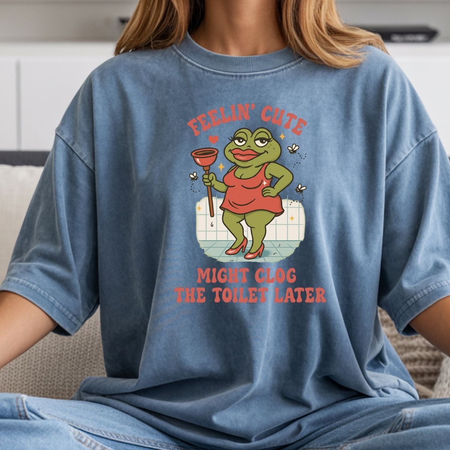 Funny Shirt Swap T-Shirt - Feeling Cute Might Clog the Toilet Later - Embarrassing Humor Tee