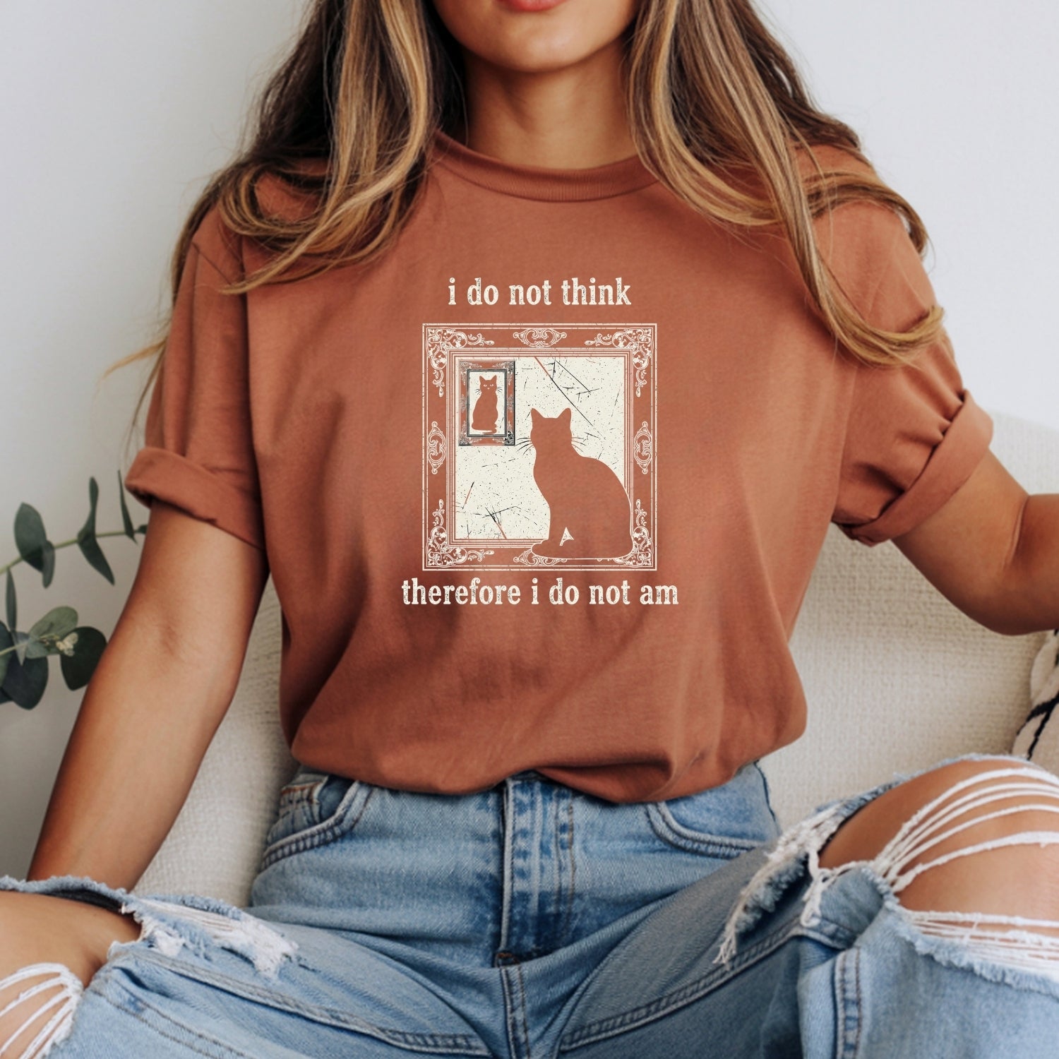 I Do Not Think Therefore I Do Not Am T-Shirt – Funny Cat Tee – Retro Grunge Vintage Style