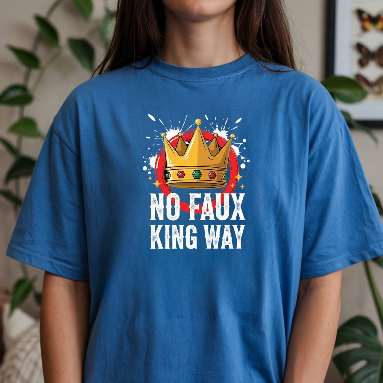 No Faux King Way T-Shirt – Funny Wordplay Graphic Tee – Sarcastic Humor Design