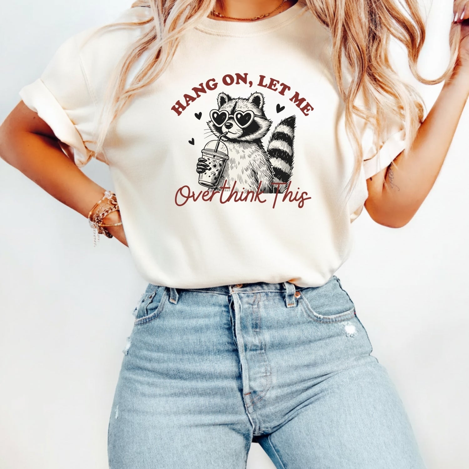 Hang On Let Me Overthink This Shirt – Funny Sarcastic Raccoon Tee – Snarky Humor Design