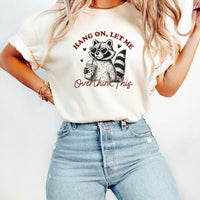 Hang On Let Me Overthink This Shirt – Funny Sarcastic Raccoon Tee – Snarky Humor Design