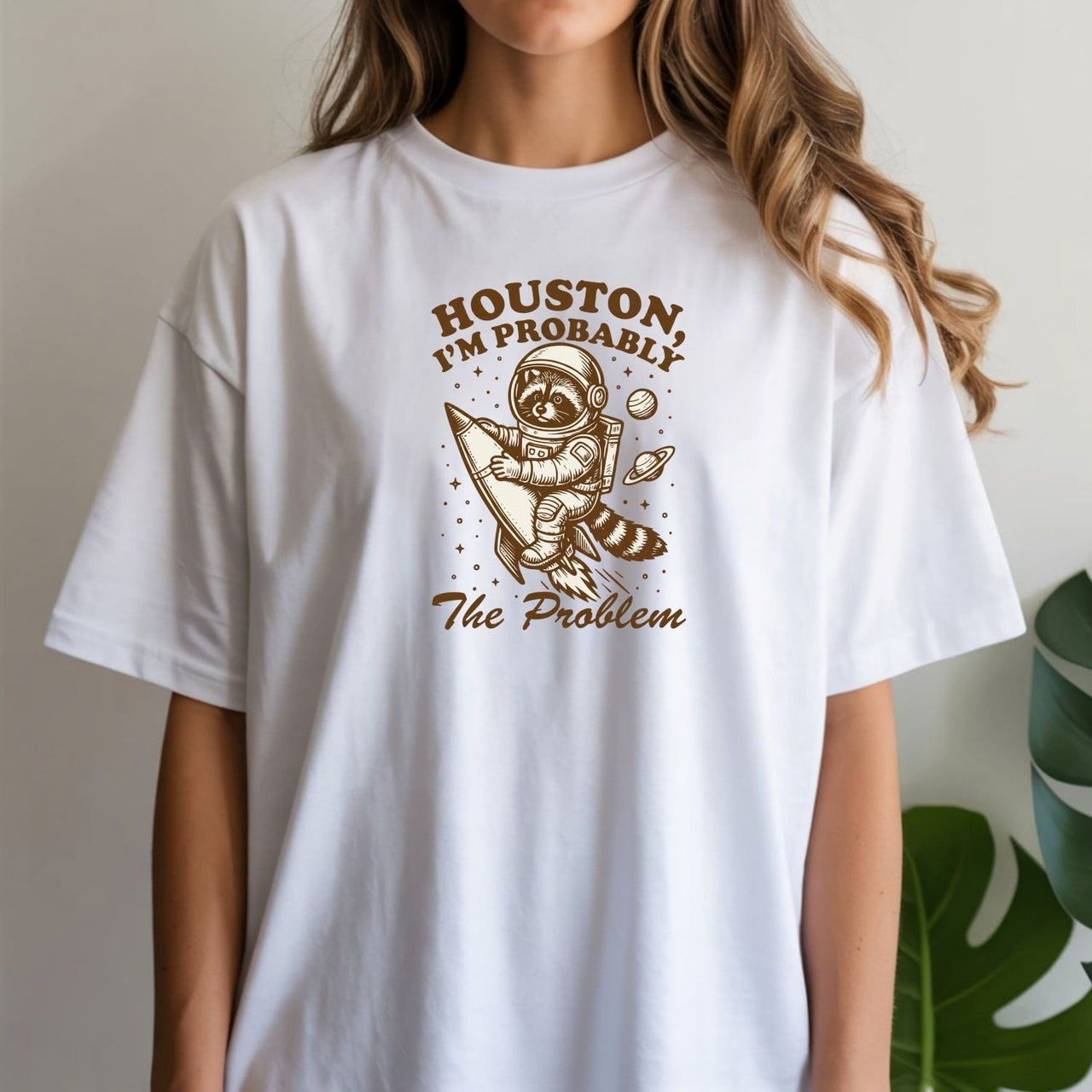 Houston I’m Probably the Problem T-Shirt – Funny Raccoon Space Tee
