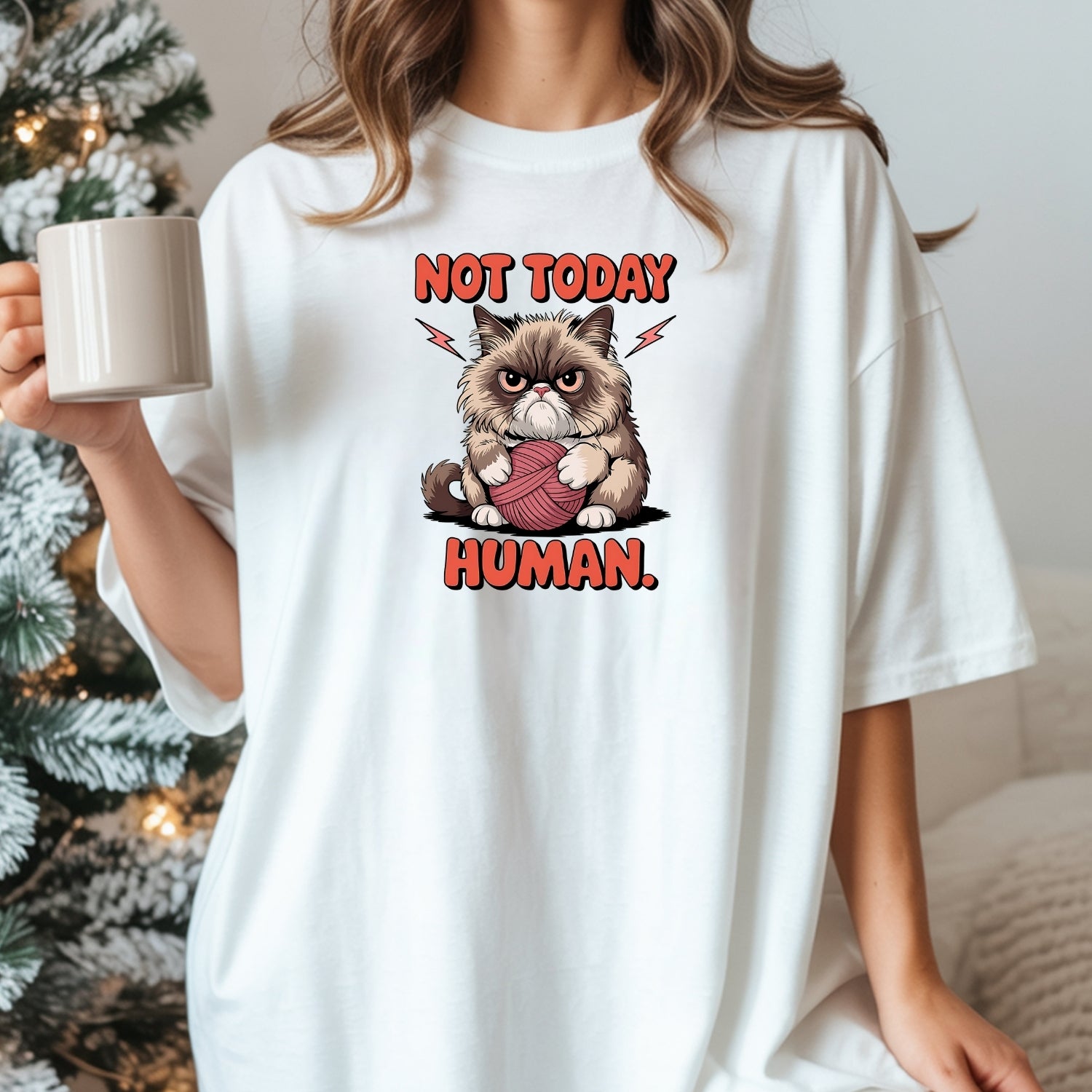 Not Today Human T-Shirt - Funny Cat Sarcastic Graphic Tee