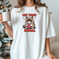 Not Today Human T-Shirt - Funny Cat Sarcastic Graphic Tee