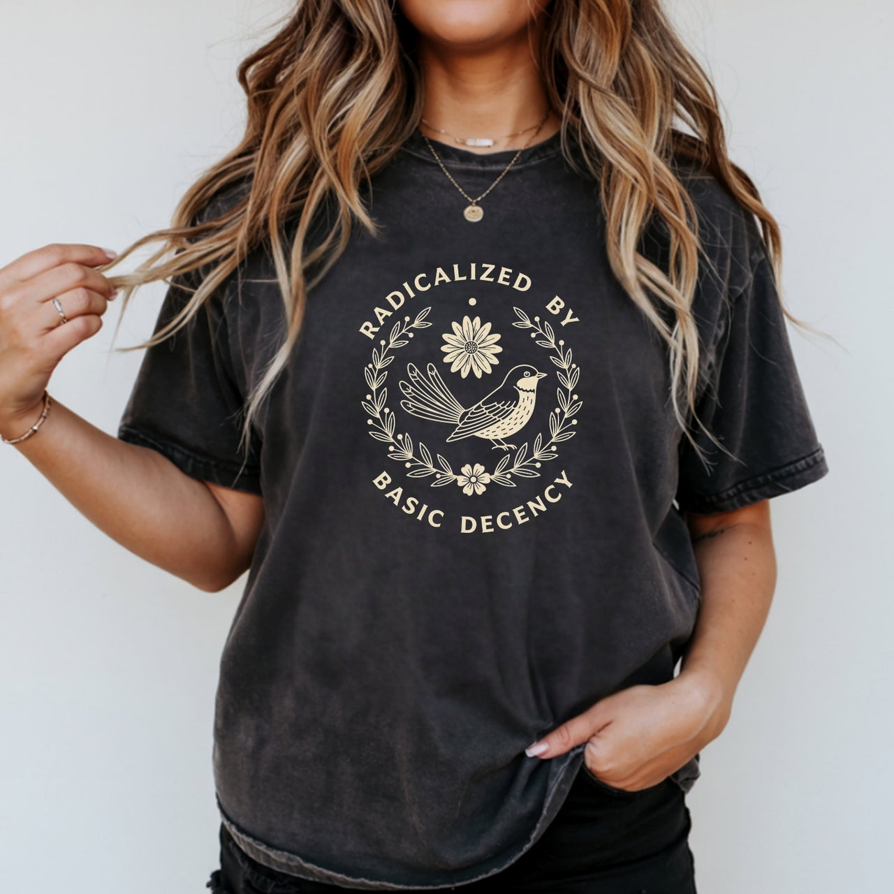 Radicalized by Basic Decency Shirt – Unisex Comfort Tee – Kindness & Empathy Graphic Top