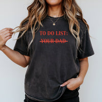 To Do List Tee – Funny Sarcastic Humor Shirt – Sassy Wordplay Graphic Top