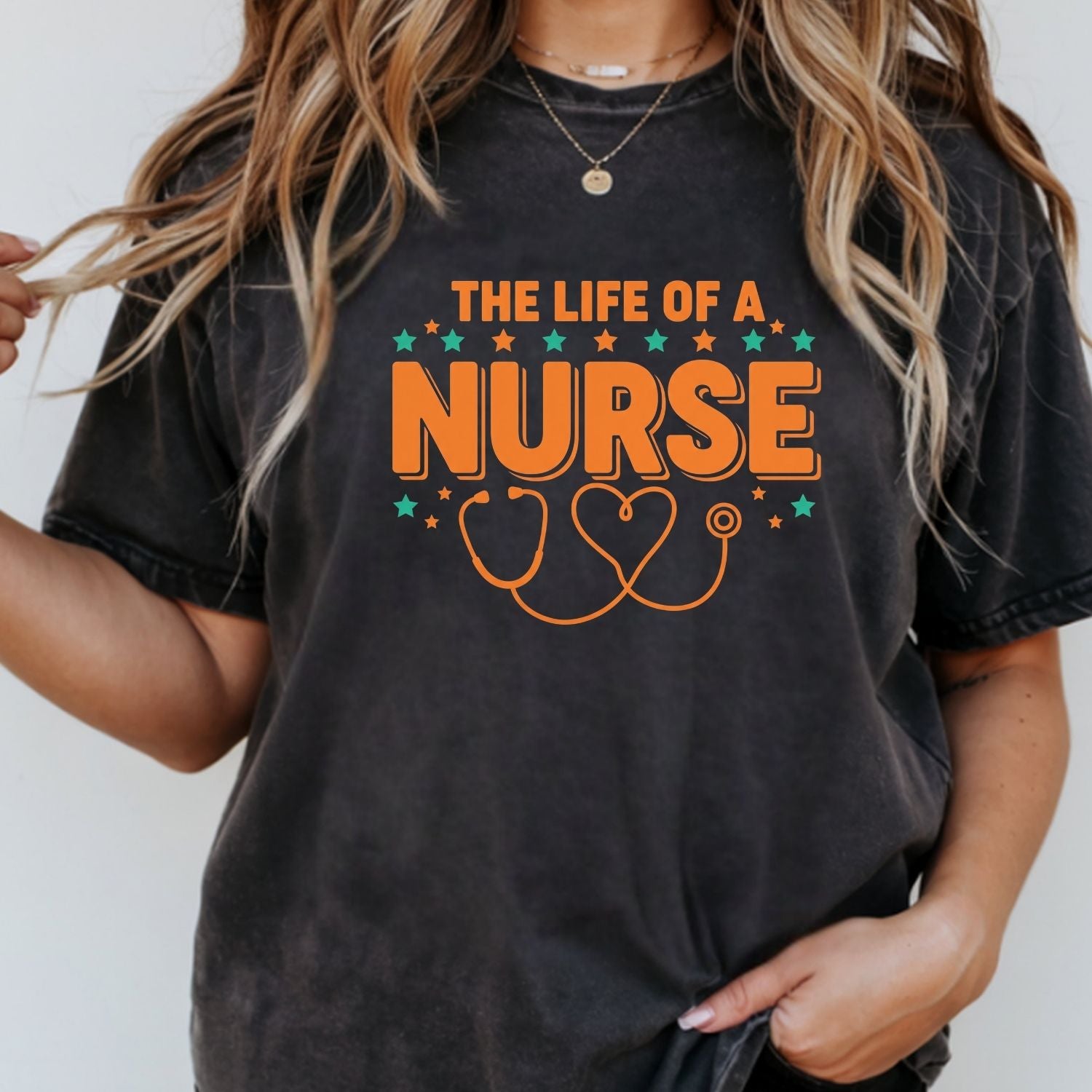 The Life of a Nurse Shirt - Nurse Showgirl Tee - Cute Nurse Appreciation Graphic T-Shirt