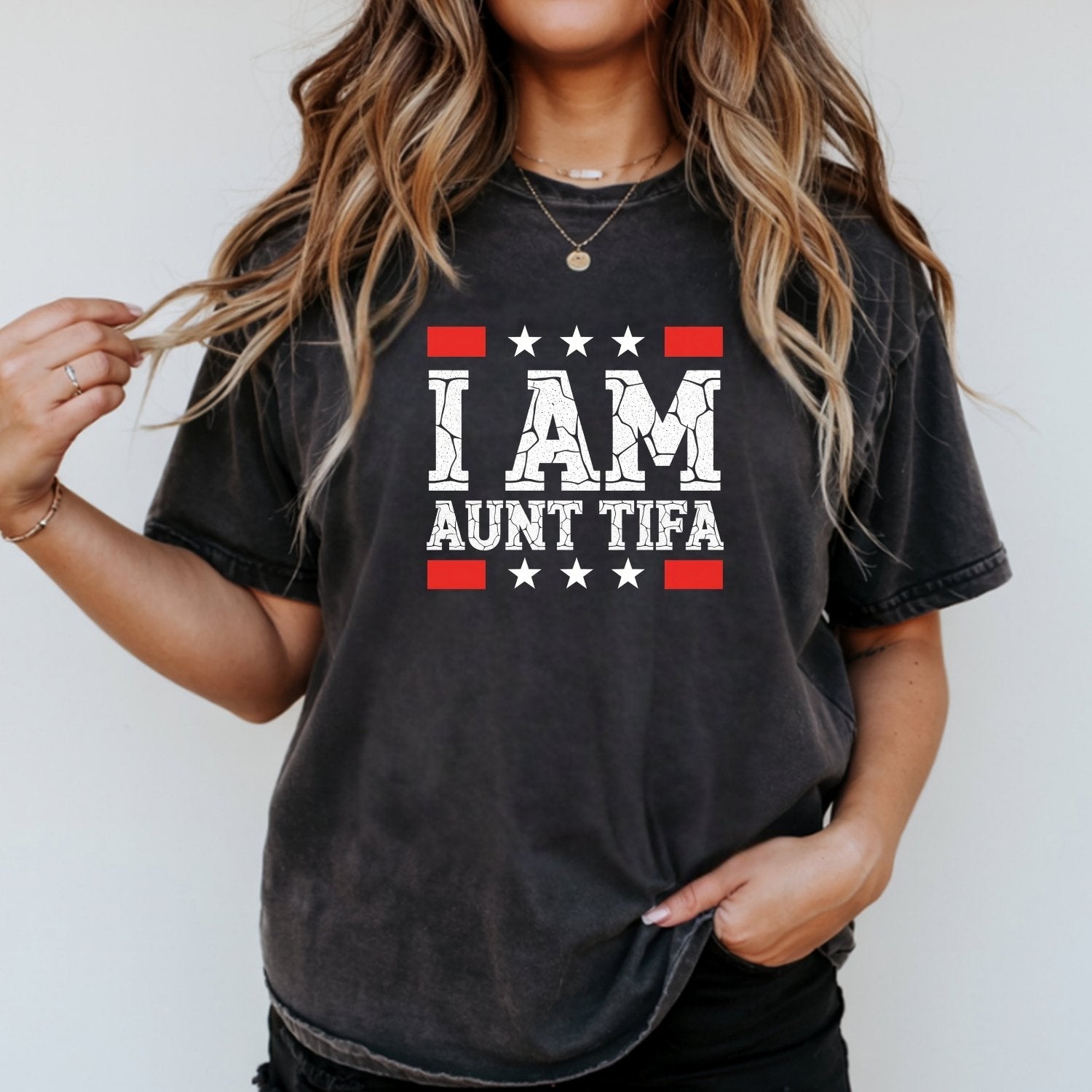 I Am Aunt Tifa Shirt – Funny Meme Graphic Tee for Aunts
