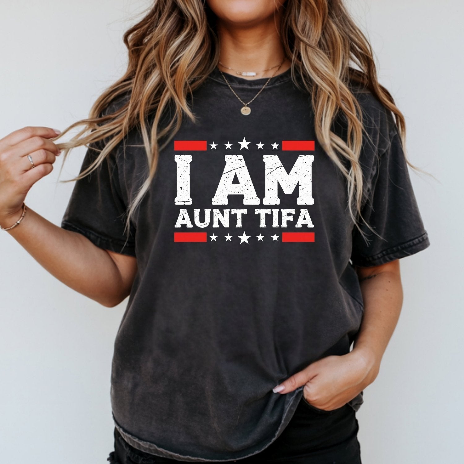 I Am Aunt Tifa T-Shirt – Cute Funny Meme Shirt for Women