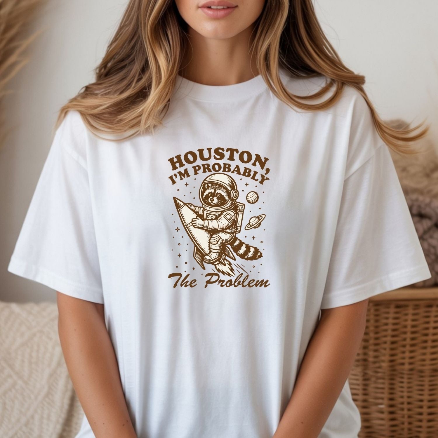 Houston I’m Probably the Problem T-Shirt – Funny Raccoon Space Tee