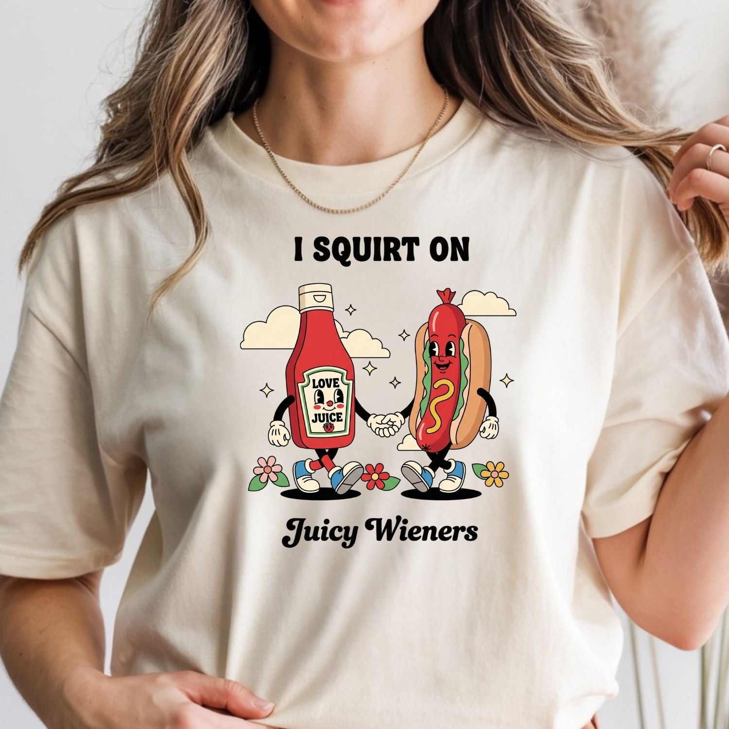 Funny I Squirt On Juicy Wieners Graphic Tee - Hot Dog Meme Shirt - Silly Inappropriate T-Shirt for Adults