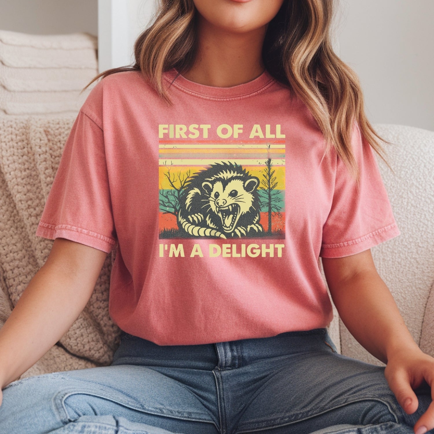 First of All I’m a Delight T-Shirt – Funny Opossum Tee – Possum Lover Humor Gift