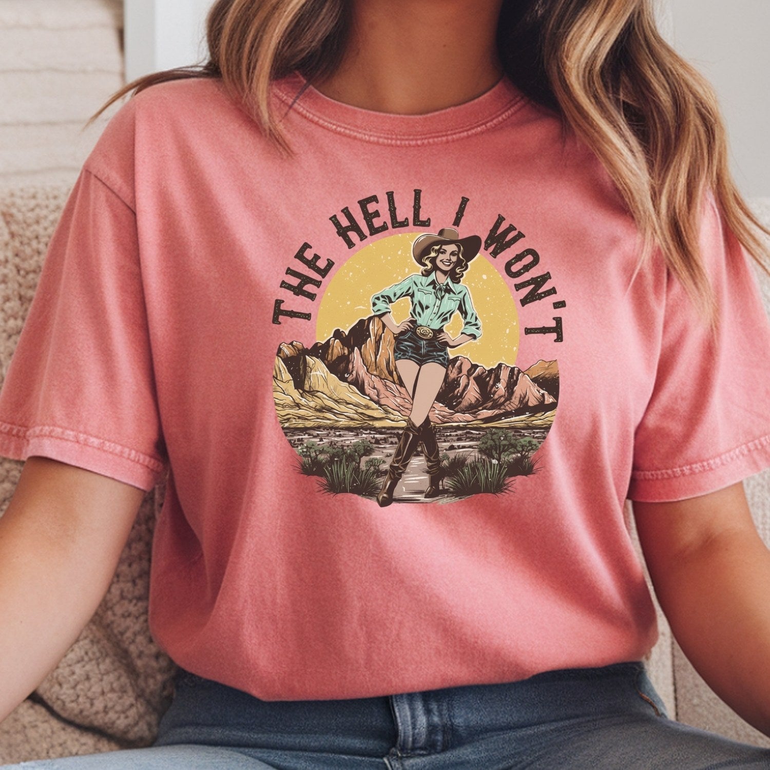 The Hell I Won’t T-Shirt – Retro Feminist Tee, Equality & Strength Gift Idea