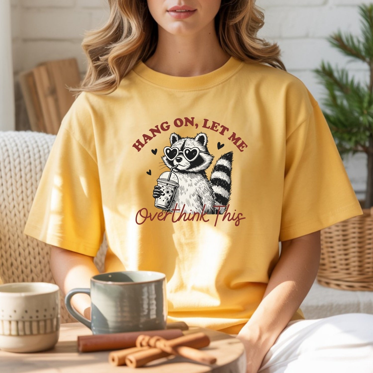 Hang On Let Me Overthink This Shirt – Funny Sarcastic Raccoon Tee – Snarky Humor Design