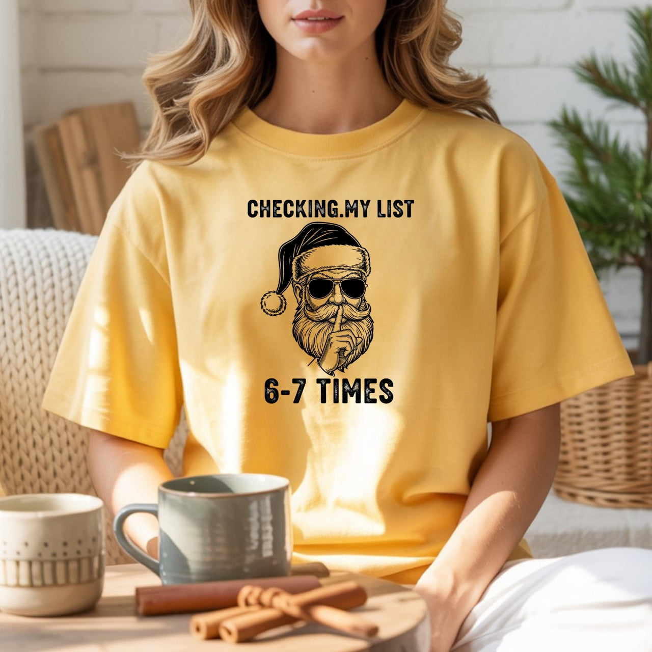 Checking My List 6 7 Times Christmas Tee – Funny Santa Holiday Graphic Shirt