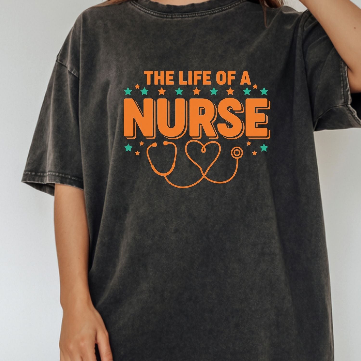 The Life of a Nurse Shirt - Nurse Showgirl Tee - Cute Nurse Appreciation Graphic T-Shirt