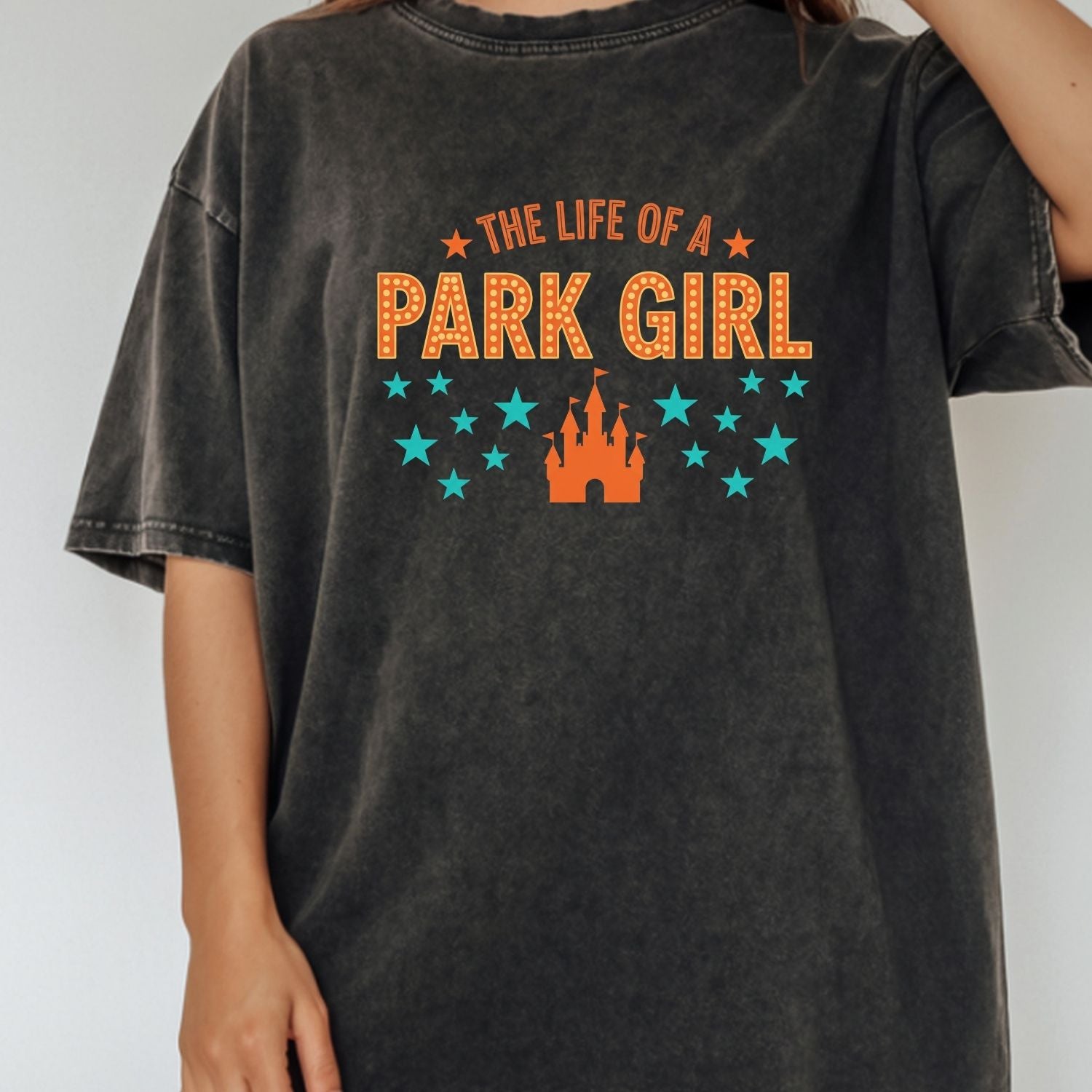 The Life of a Park Girl Shirt - Showgirl Vacation Graphic T-Shirt