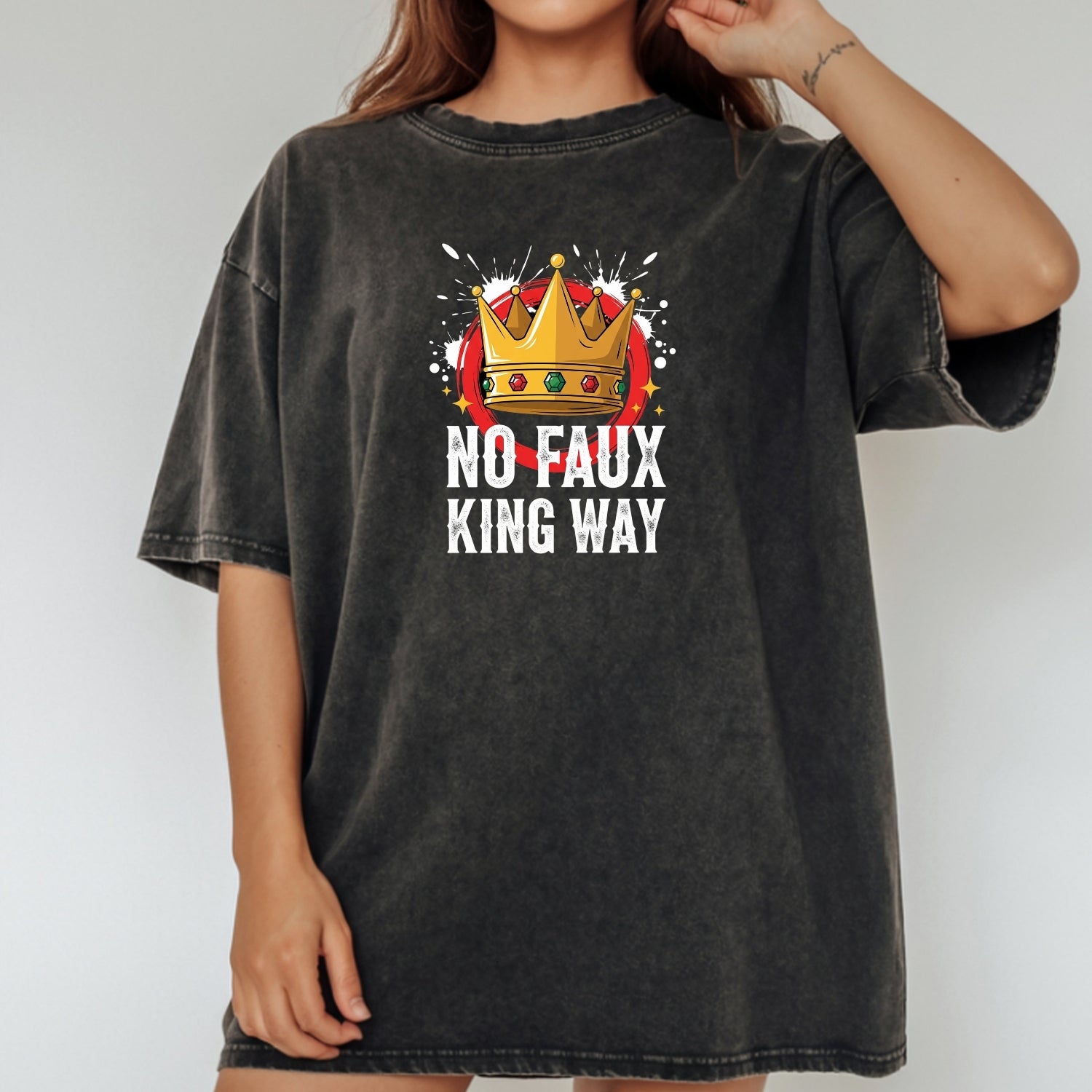 No Faux King Way T-Shirt – Funny Wordplay Graphic Tee – Sarcastic Humor Design