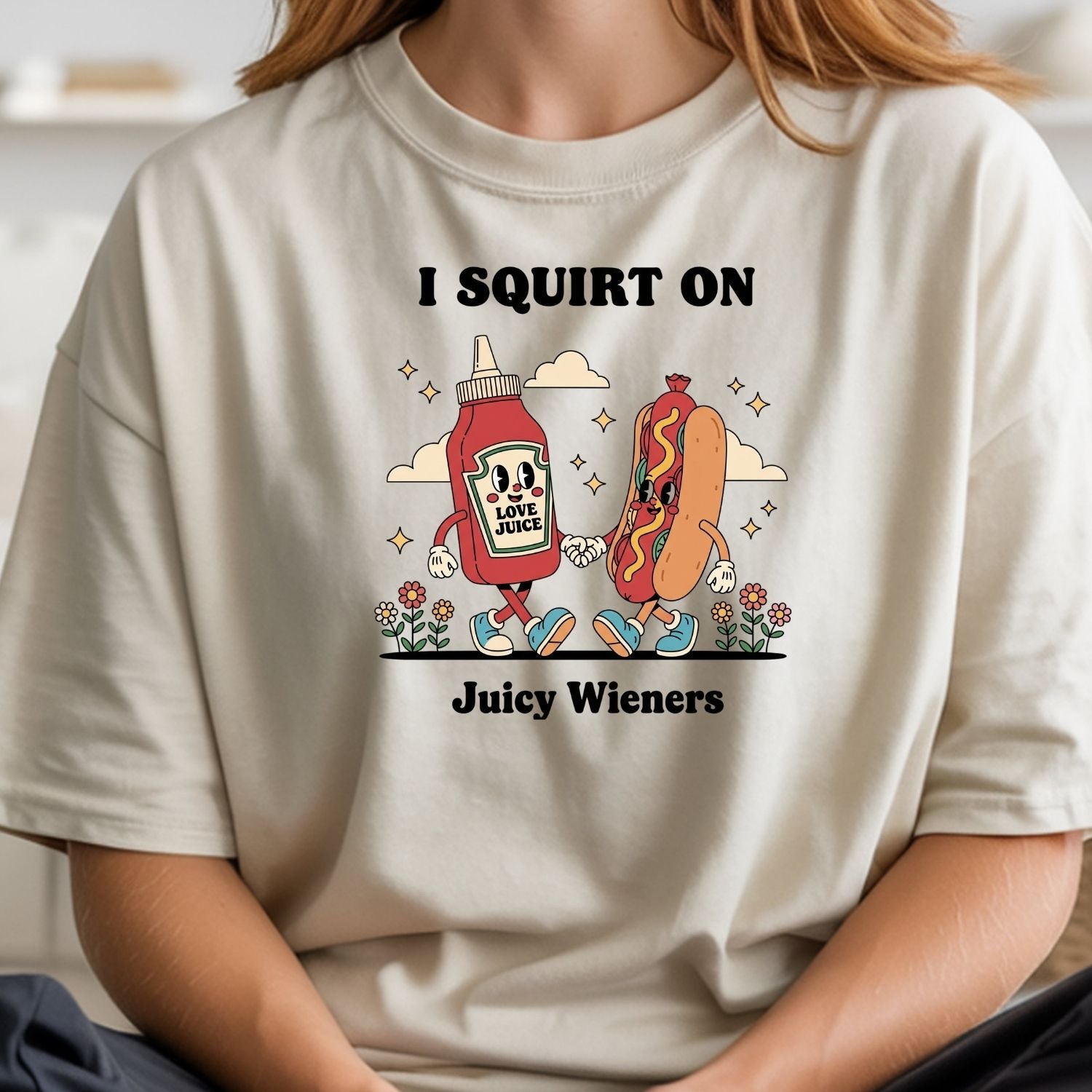 Retro Funny I Squirt On Juicy Wieners Hot Dog Tee - Raunchy Humor Shirt - Cute Food Meme T-Shirt