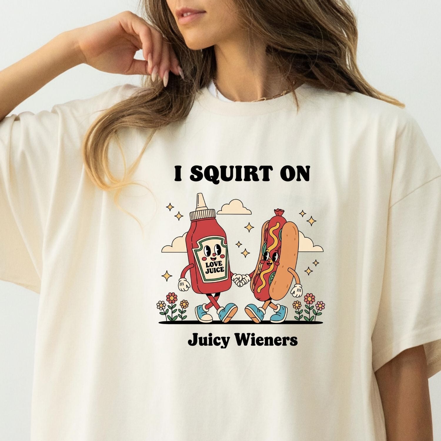 Retro Funny I Squirt On Juicy Wieners Hot Dog Tee - Raunchy Humor Shirt - Cute Food Meme T-Shirt