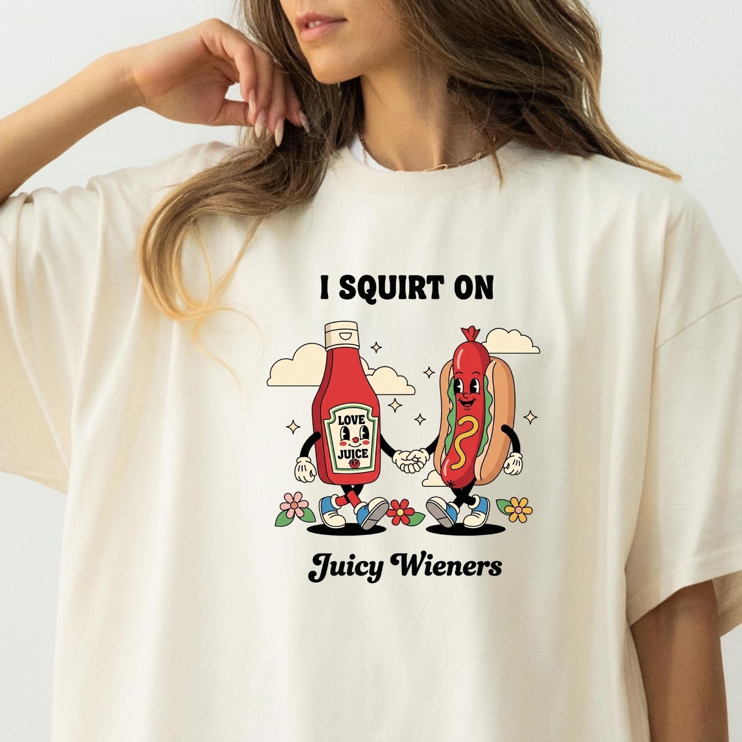 Funny I Squirt On Juicy Wieners Graphic Tee - Hot Dog Meme Shirt - Silly Inappropriate T-Shirt for Adults