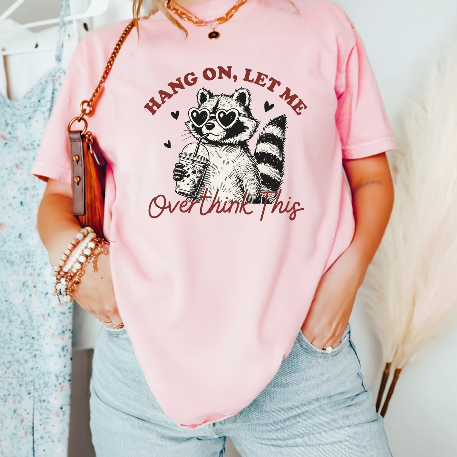 Hang On Let Me Overthink This Shirt – Funny Sarcastic Raccoon Tee – Snarky Humor Design