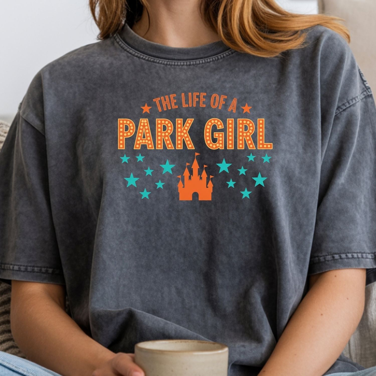 The Life of a Park Girl Shirt - Showgirl Vacation Graphic T-Shirt