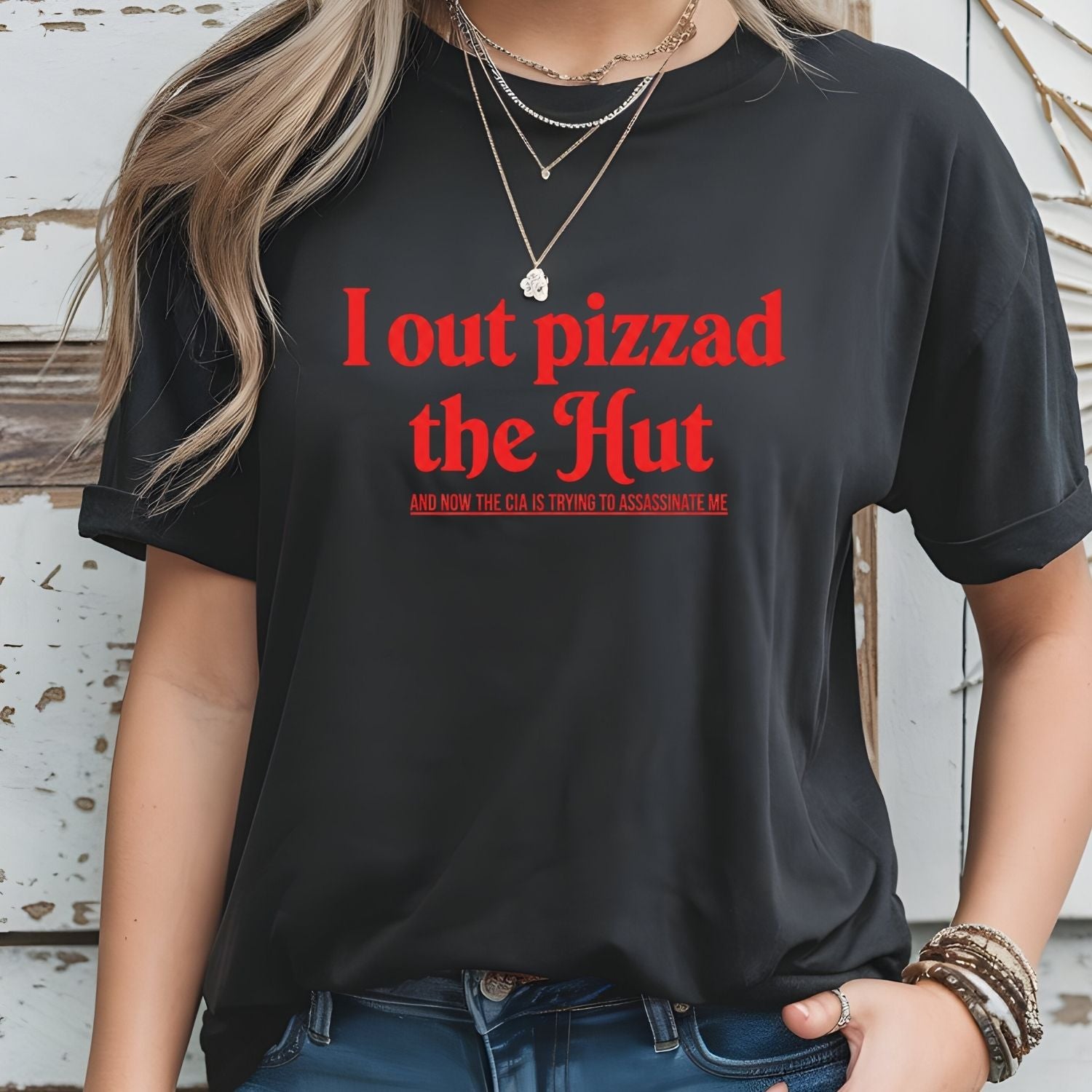 I Out Pizza the Hut CIA Meme Tee - Funny Internet Graphic Shirt - Humor T-Shirt