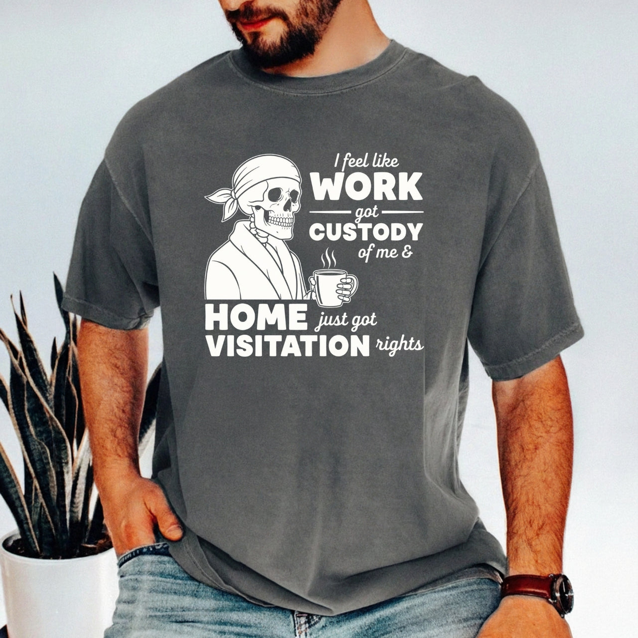 I Feel Like Work Got Custody of Me Shirt – Funny Office Humor Tee – Work Life Balance Graphic Top