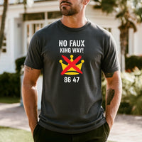 No Faux King Way 8647 Tee – Witty Wordplay Graphic Shirt
