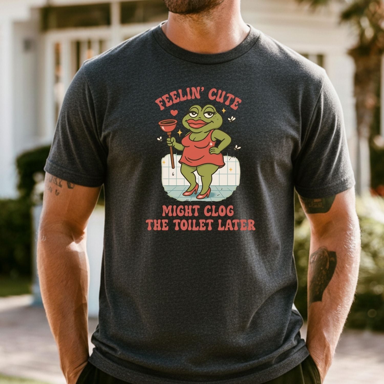 Funny Shirt Swap T-Shirt - Feeling Cute Might Clog the Toilet Later - Embarrassing Humor Tee