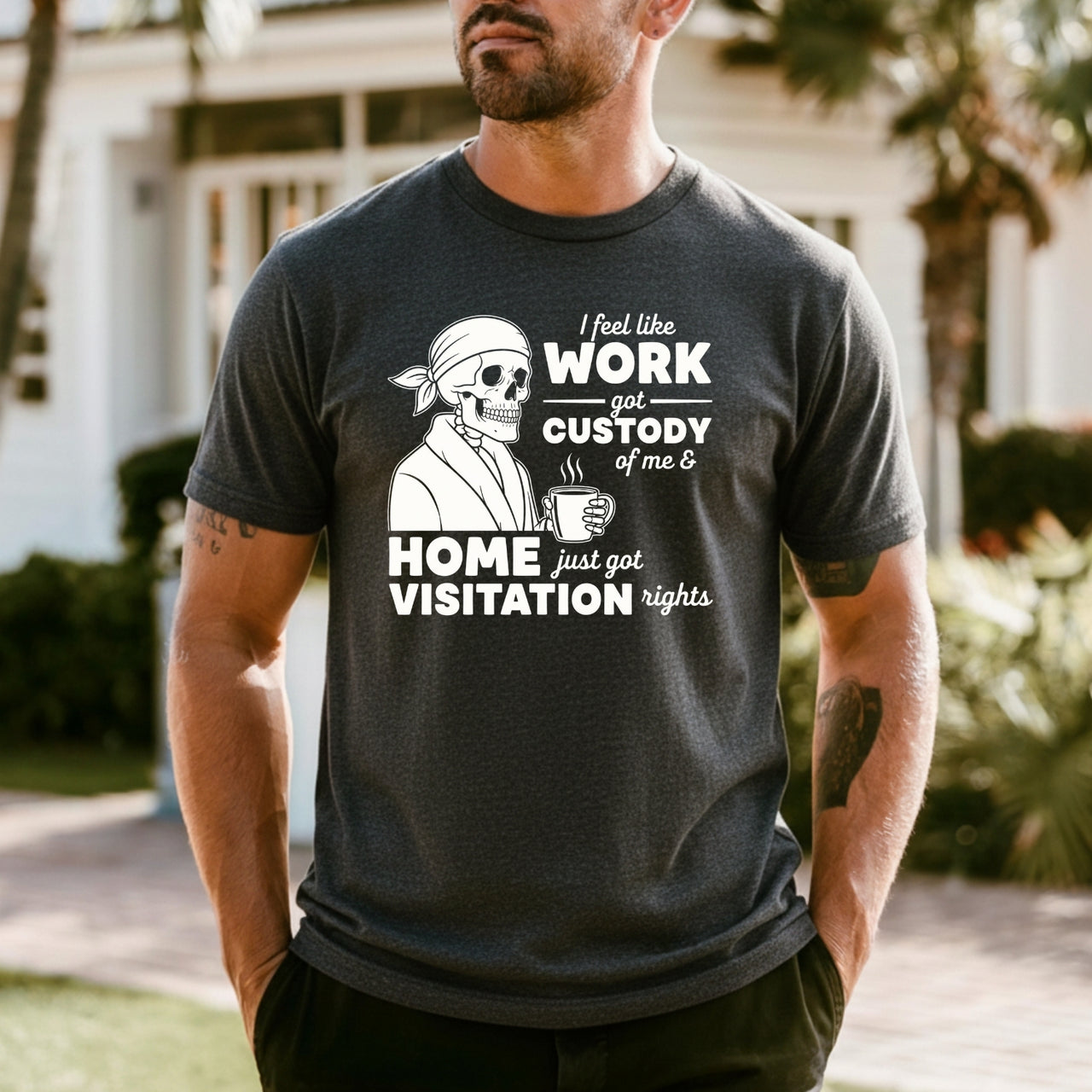 I Feel Like Work Got Custody of Me Shirt – Funny Office Humor Tee – Work Life Balance Graphic Top