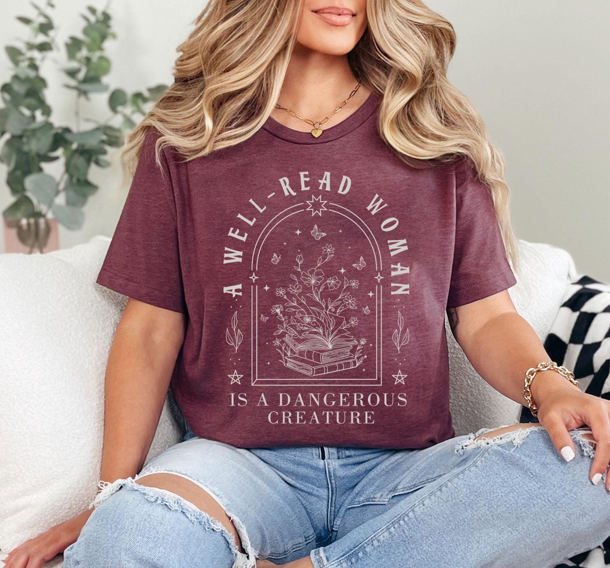 A Well Read Woman Is A Dangerous Creature Shirt – Bookish Reader Tee, Librarian Gift, Book Lover Graphic Shirt