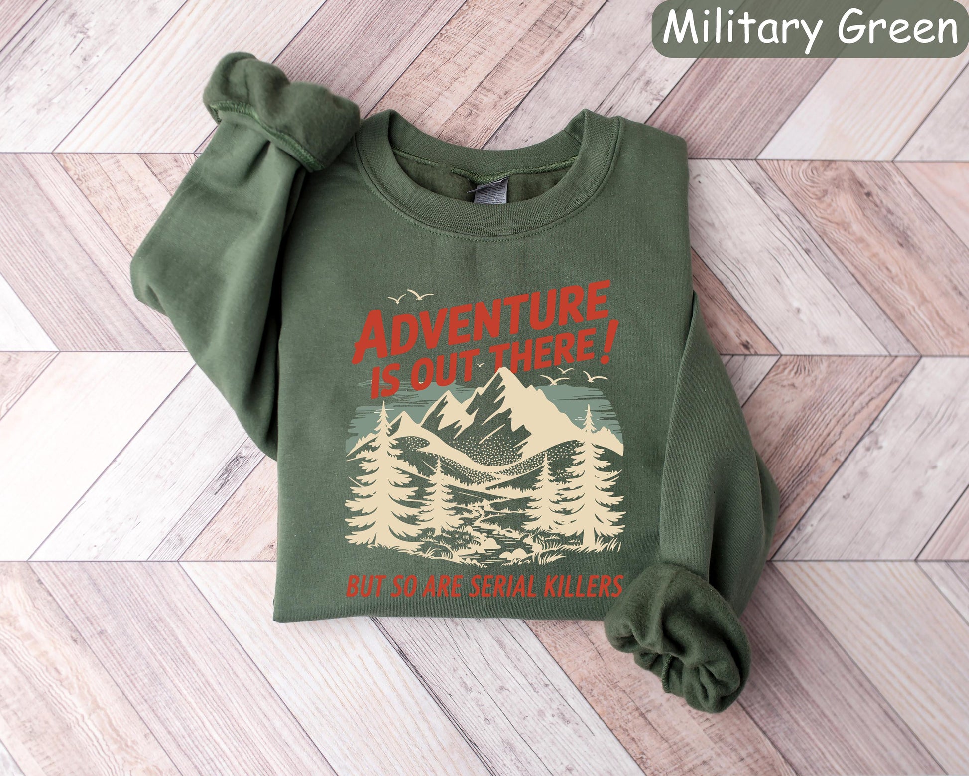 Funny True Crime Hiking Sweatshirt – Morbid Camping Crewneck for Adventure Lovers