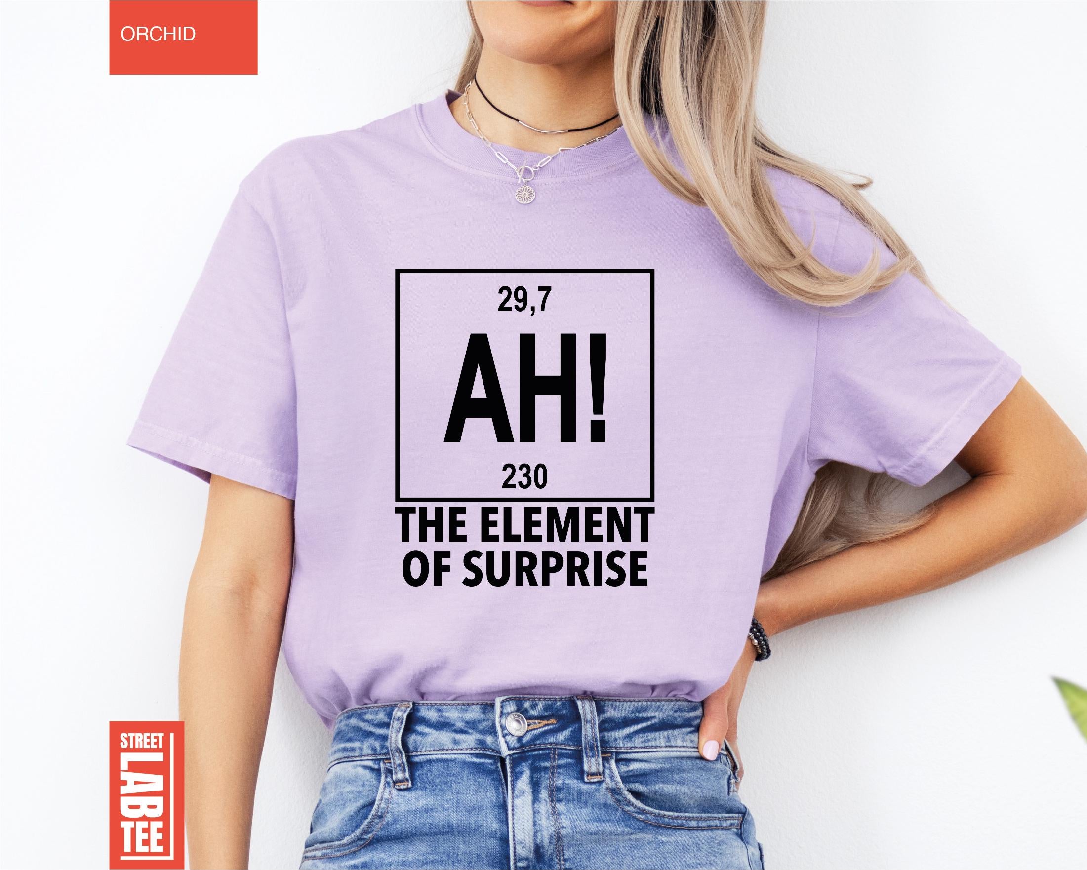 Ah The Element of Surprise Chemistry T-Shirt – Funny Science Joke Tee