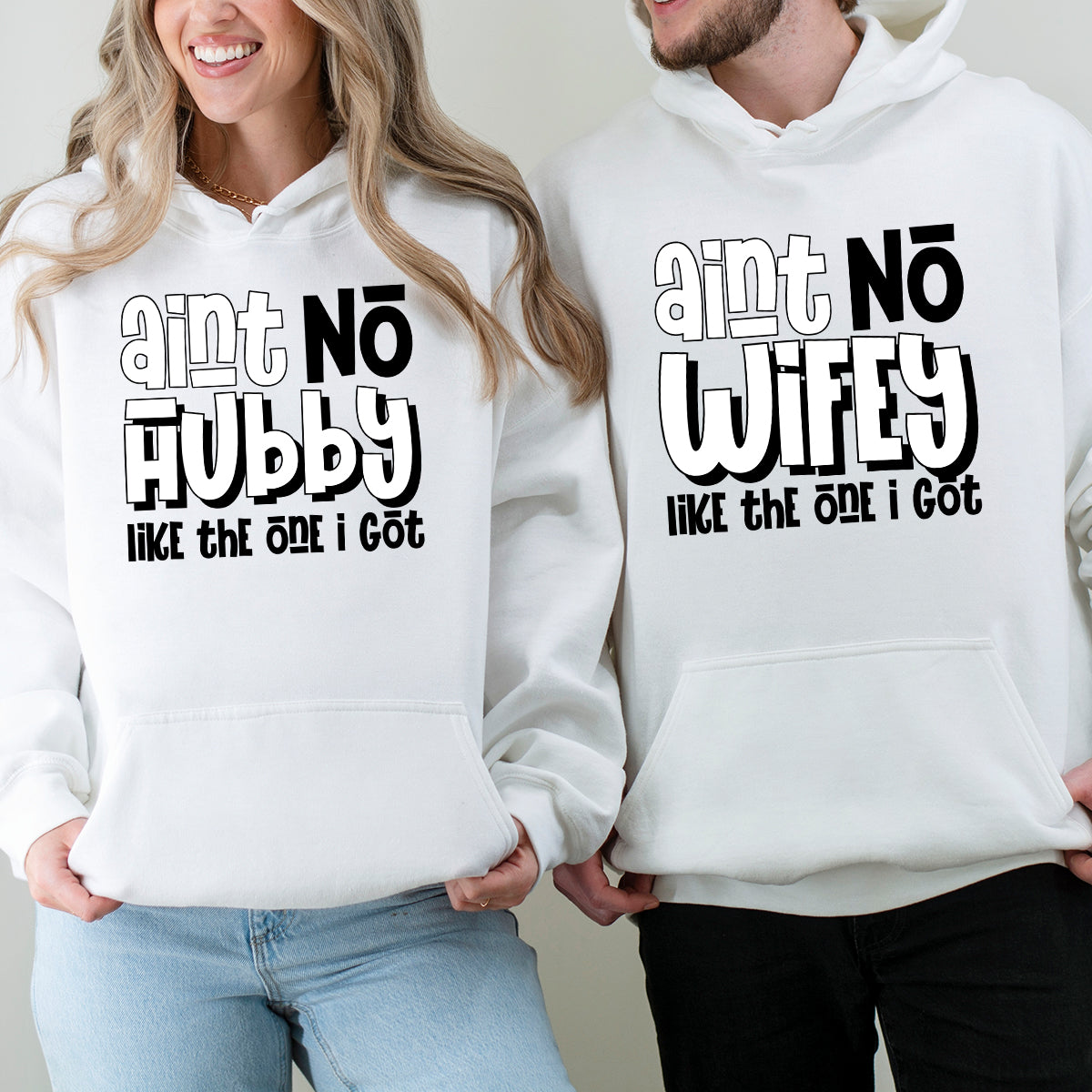 Aint No Hubby Wifey Like I Got Matching Hoodies For Couples