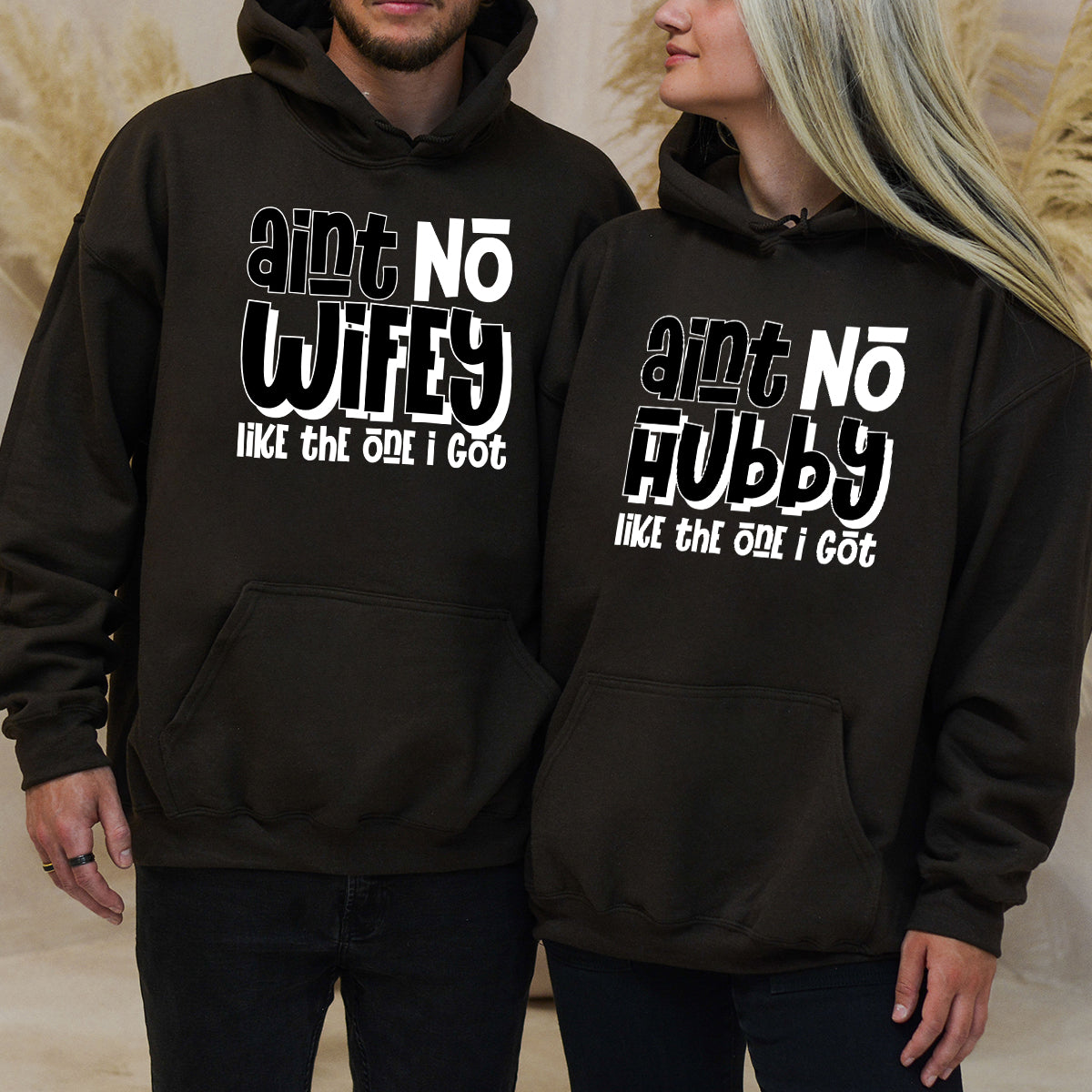 Aint No Hubby Wifey Like I Got Matching Hoodies For Couples