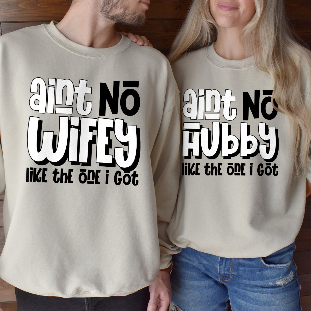 Aint No Hubby Wifey Like I Got Matching Hoodies For Couples