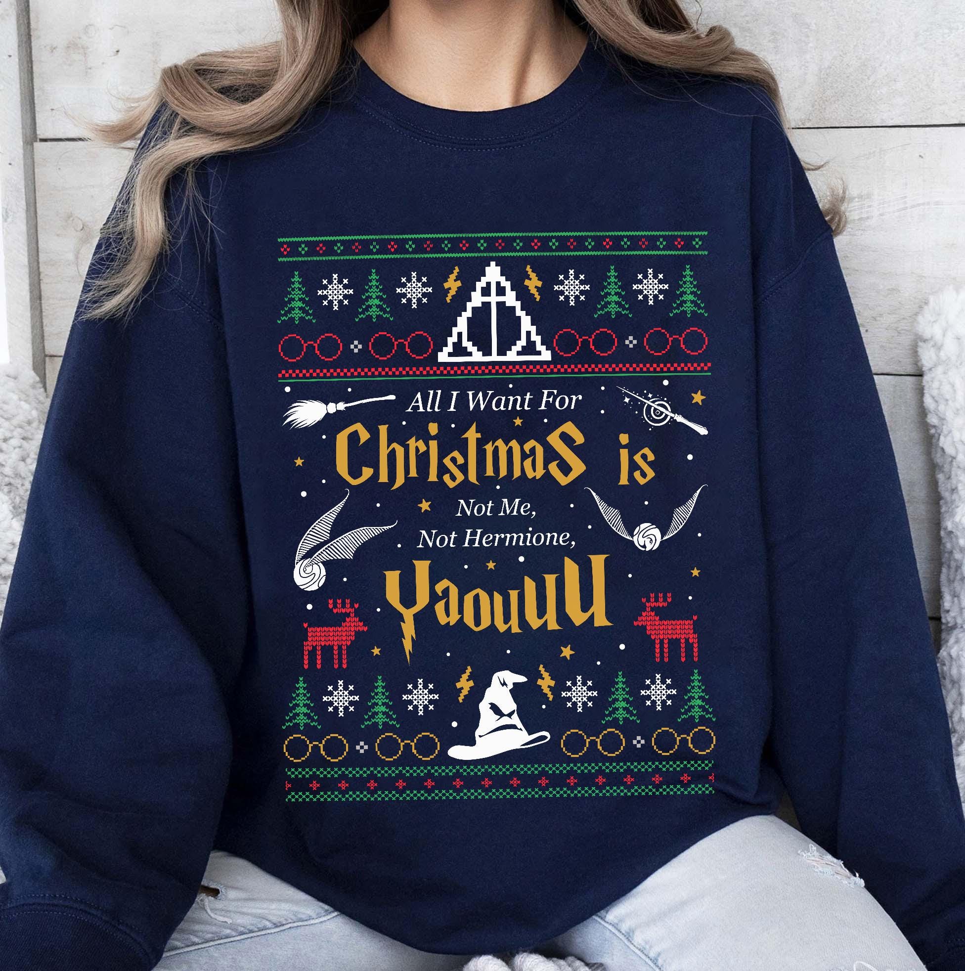 All I Want for Christmas Is Not Me Ugly Sweatshirt – Funny Women Xmas Sweater – Christmas Gift for Her